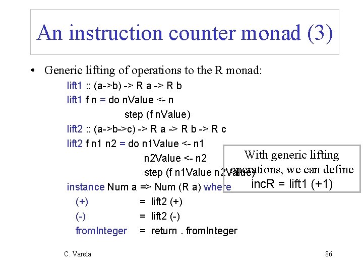 An instruction counter monad (3) • Generic lifting of operations to the R monad: