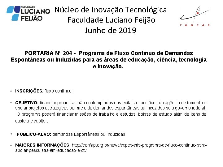 Núcleo de Inovação Tecnológica Faculdade Luciano Feijão Junho de 2019 PORTARIA Nº 204 -