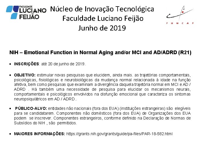 Núcleo de Inovação Tecnológica Faculdade Luciano Feijão Junho de 2019 NIH – Emotional Function