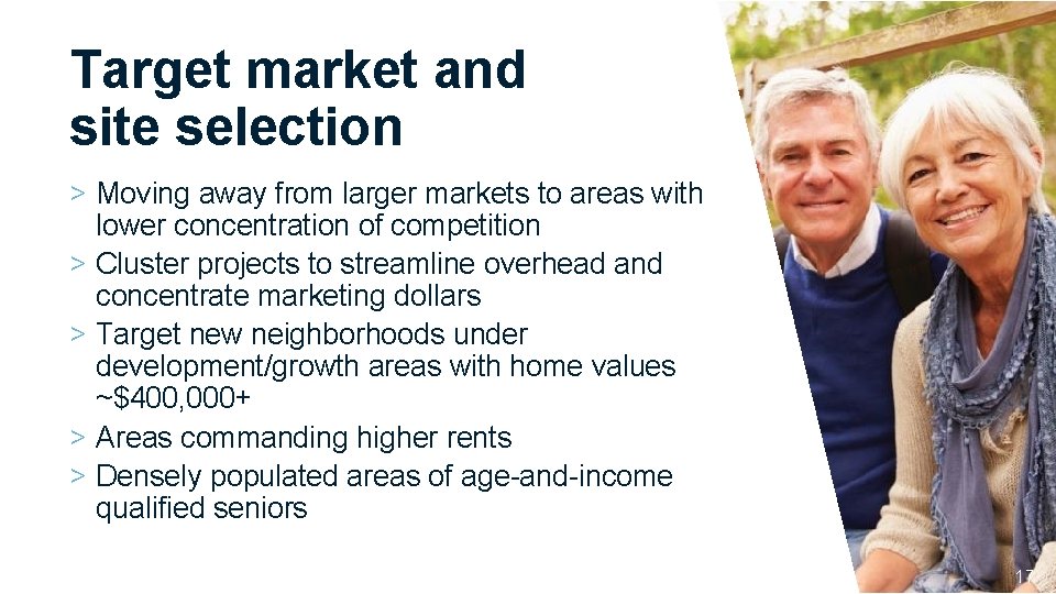 Target market and site selection > Moving away from larger markets to areas with