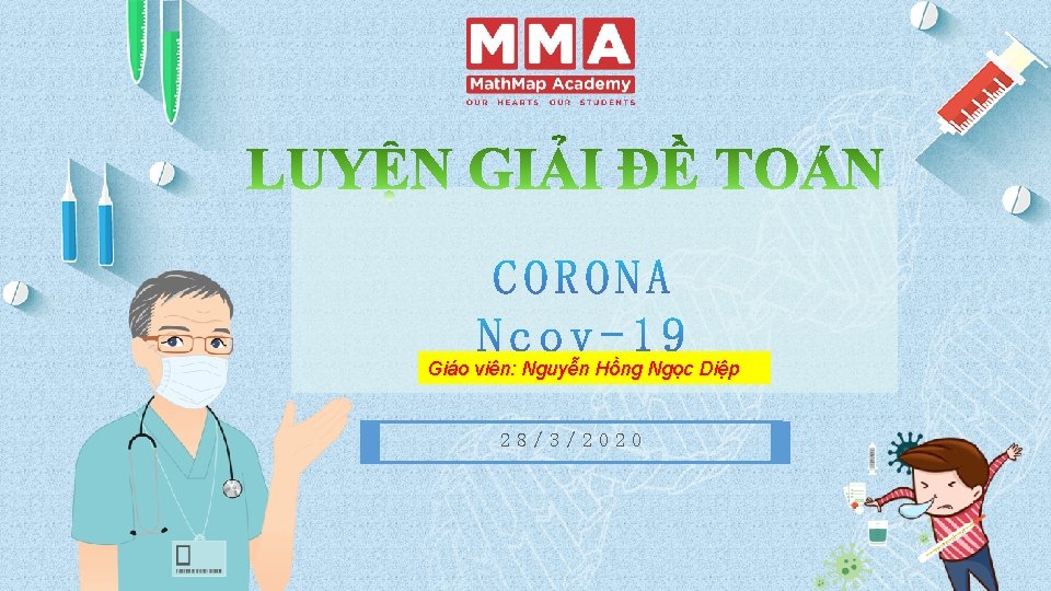 Giáo viên: Nguyễn Hồng Ngọc Diệp 28/3/2020 