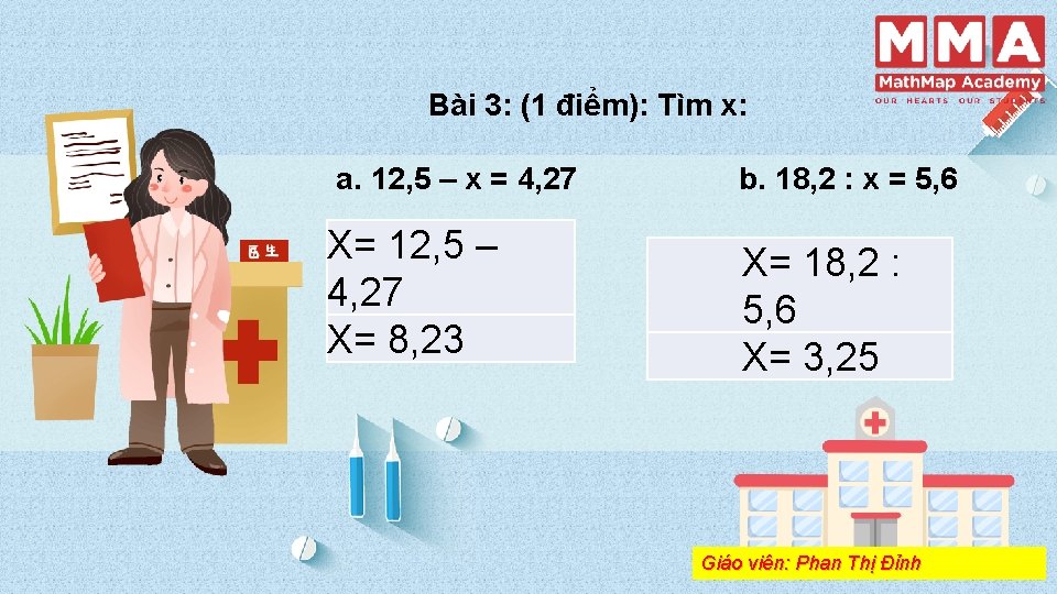 Bài 3: (1 điểm): Tìm x: a. 12, 5 – x = 4, 27