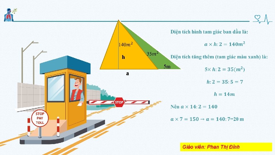  h 5 m a Giáo viên: Phan Thị Đỉnh 