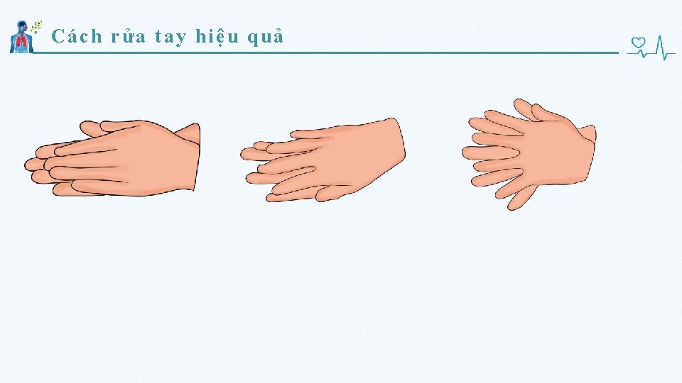 Cách rửa tay hiệu quả 