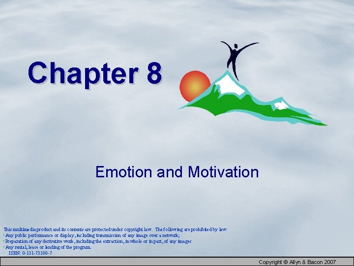 Chapter 8 Emotion and Motivation This multimedia product