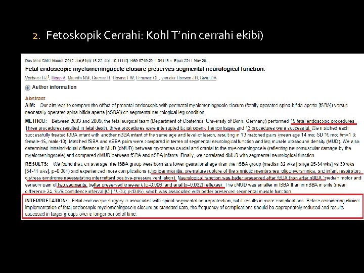 2. Fetoskopik Cerrahi: Kohl T’nin cerrahi ekibi) 