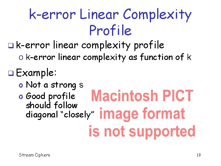 k-error Linear Complexity Profile q k-error linear complexity profile o k-error linear complexity as