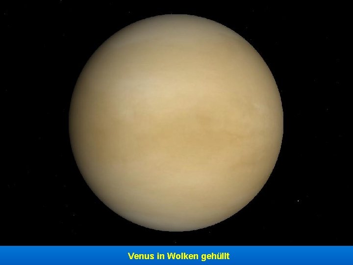 Venus in Wolken gehüllt Venus in Wolken gehüllt