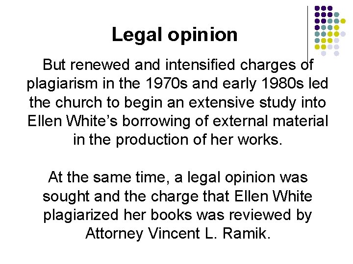Legal opinion But renewed and intensified charges of plagiarism in the 1970 s and Legal opinion But renewed and intensified charges of plagiarism in the 1970 s and
