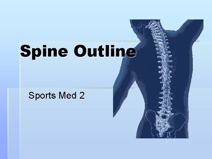 Spine Outline Sports Med 2 
