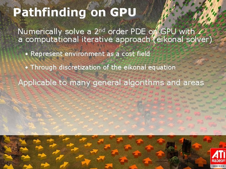 Pathfinding on GPU Numerically solve a 2 nd order PDE on GPU with a