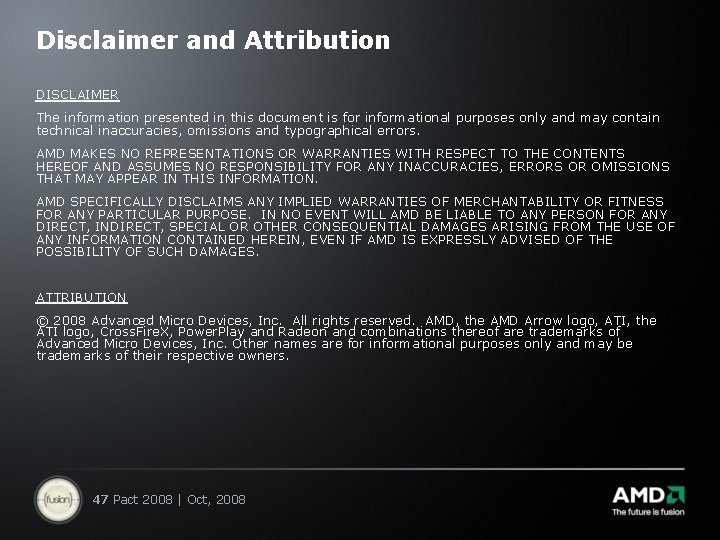 Disclaimer and Attribution DISCLAIMER The information presented in this document is for informational purposes