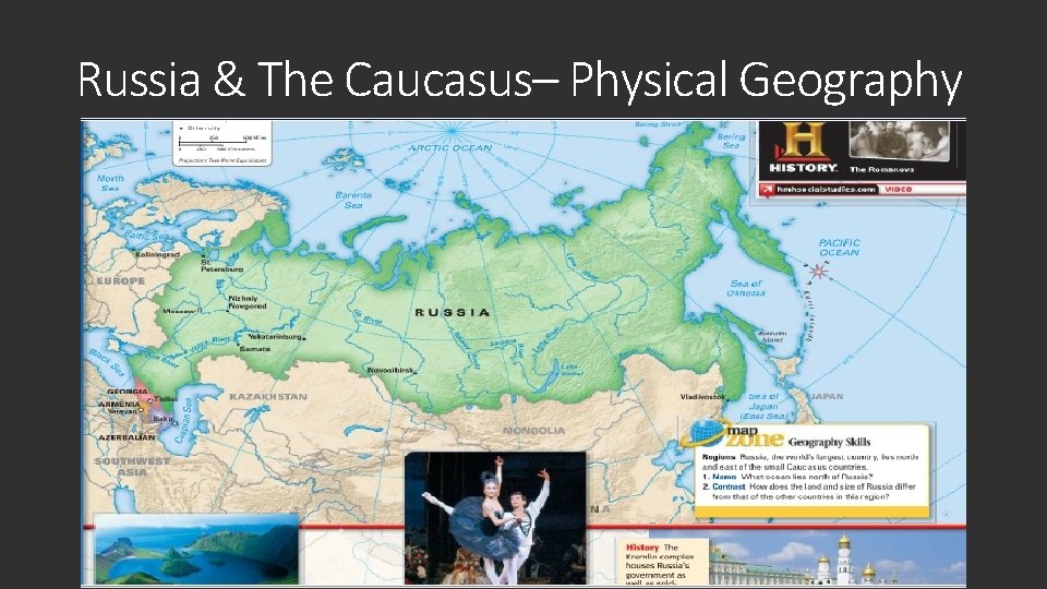 Russia & The Caucasus– Physical Geography 