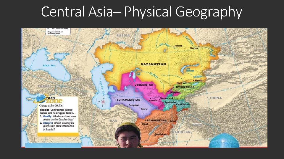 Central Asia– Physical Geography 