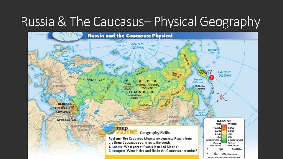 Russia & The Caucasus– Physical Geography 