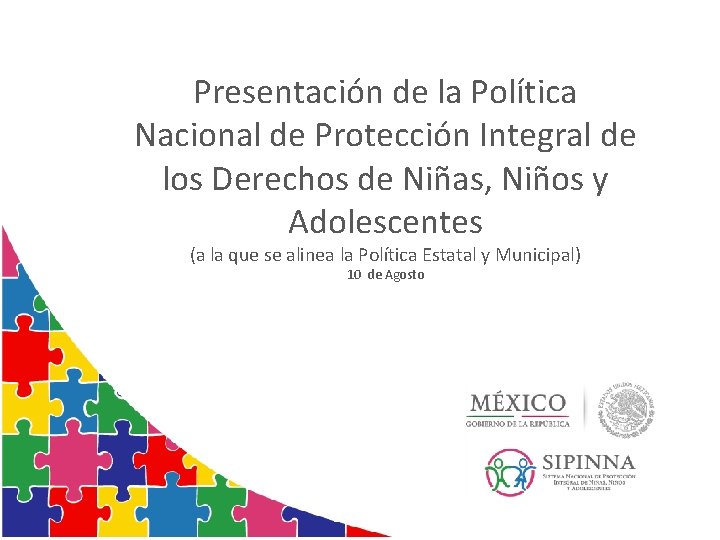 Presentacin de la Poltica Nacional de Proteccin Integral