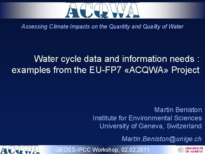 Assessing Climate Impacts on the Quantity and Quality