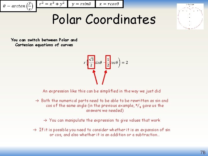  Polar Coordinates You can switch between Polar and Cartesian equations of curves An