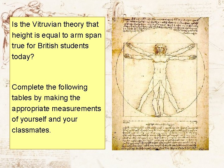 Is the Vitruvian theory that height is equal to arm span true for British