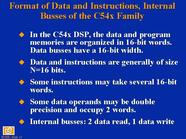 Format of Data and Instructions, Internal Busses of the C 54 x Family ESIEE,