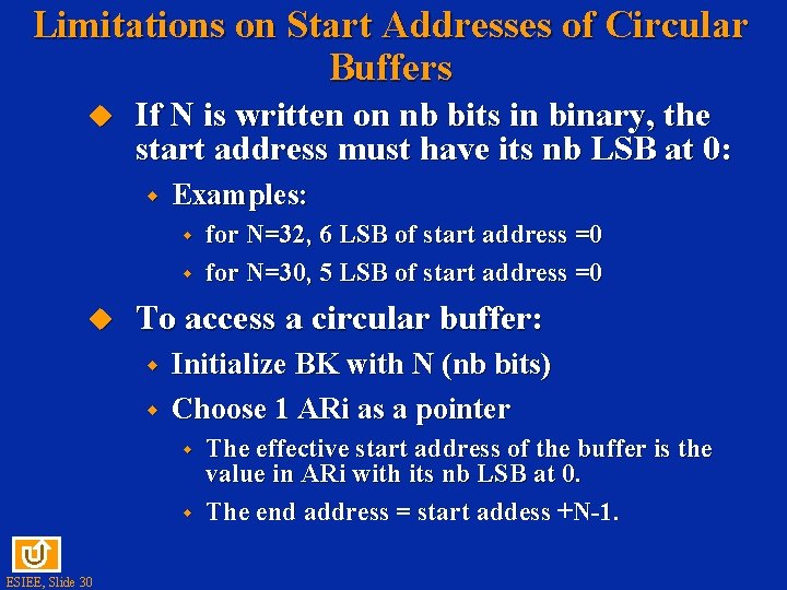 Limitations on Start Addresses of Circular Buffers If N is written on nb bits