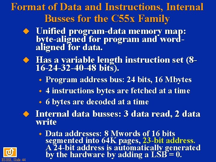 Format of Data and Instructions, Internal Busses for the C 55 x Family Unified