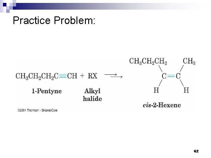 Practice Problem: 62 Practice Problem: 62