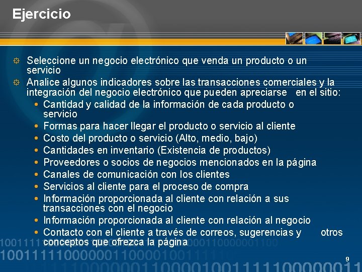 Ejercicio Seleccione un negocio electrónico que venda un producto o un servicio ° Analice