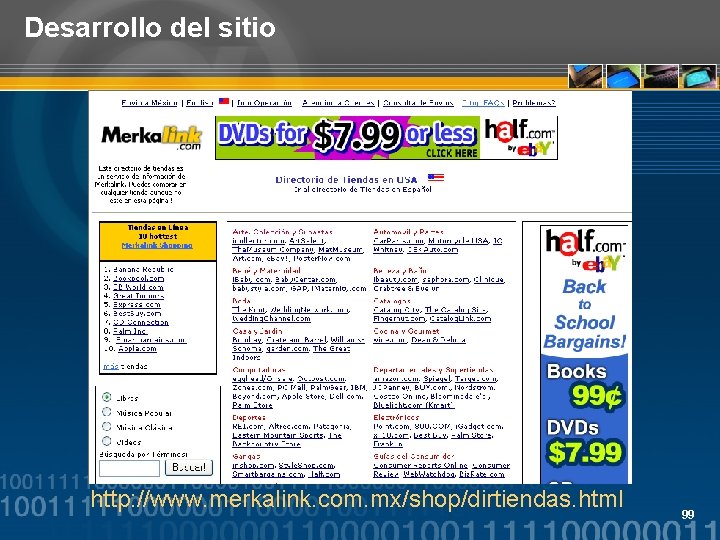Desarrollo del sitio http: //www. merkalink. com. mx/shop/dirtiendas. html 99 