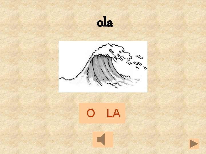 ola O LA 