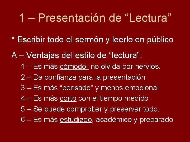 1 – Presentación de “Lectura” * Escribir todo el sermón y leerlo en público