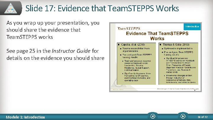 Slide 17: Evidence that Team. STEPPS Works As you wrap up your presentation, you