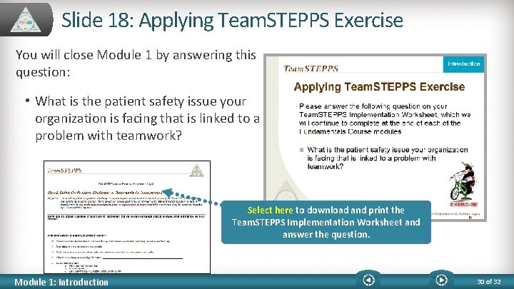 Slide 18: Applying Team. STEPPS Exercise You will close Module 1 by answering this