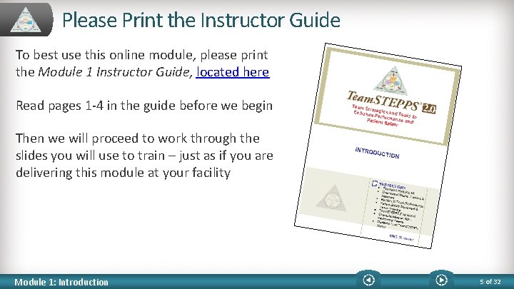 Please Print the Instructor Guide To best use this online module, please print the