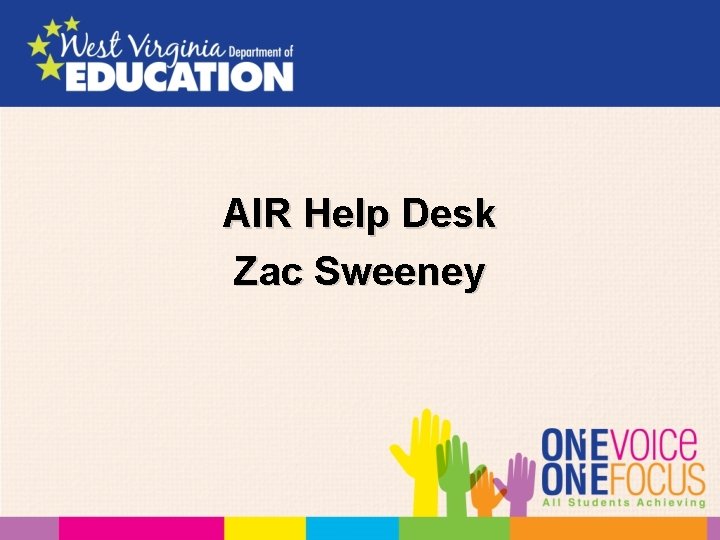 AIR Help Desk Zac Sweeney 
