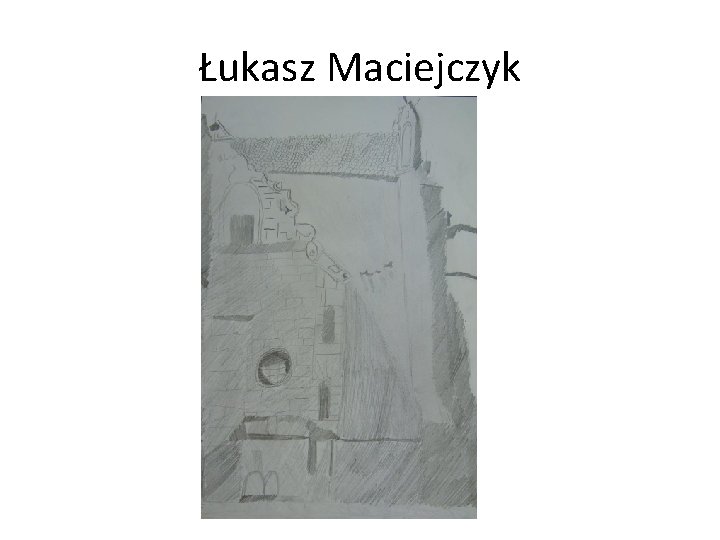 Łukasz Maciejczyk 