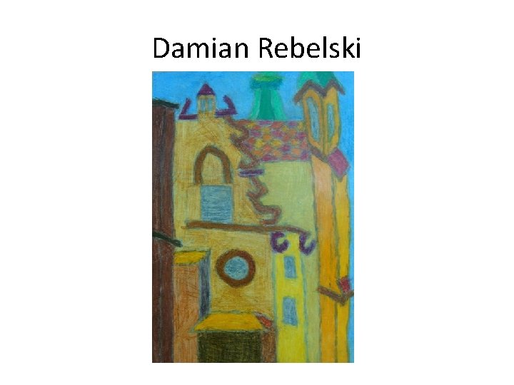 Damian Rebelski 