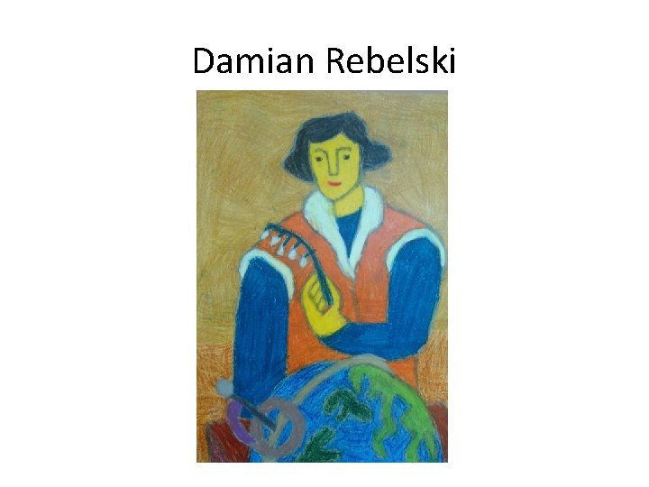 Damian Rebelski 