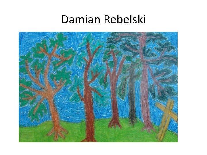 Damian Rebelski 