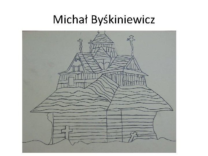 Michał Byśkiniewicz 