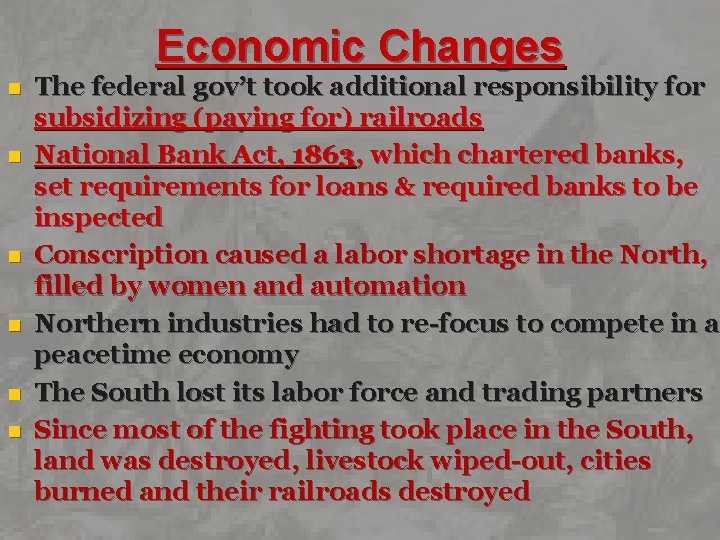 Economic Changes n n n The federal gov’t took additional responsibility for subsidizing (paying