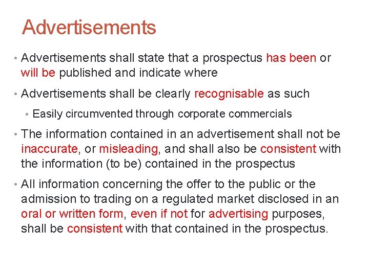 50 Advertisements • Advertisements shall state that a prospectus has been or will be