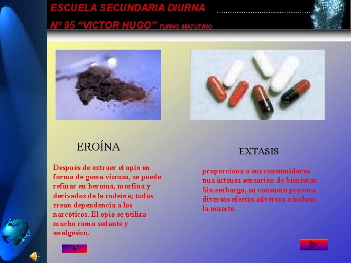 ESCUELA SECUNDARIA DIURNA N° 95 “VICTOR HUGO” TURNO MATUTINO EROÍNA Después de extraer el ESCUELA SECUNDARIA DIURNA N° 95 “VICTOR HUGO” TURNO MATUTINO EROÍNA Después de extraer el