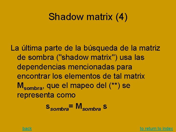Shadow matrix (4) La última parte de la búsqueda de la matriz de sombra Shadow matrix (4) La última parte de la búsqueda de la matriz de sombra