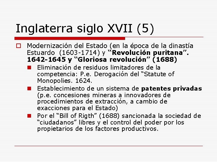 Inglaterra siglo XVII (5) o Modernización del Estado (en la época de la dinastía