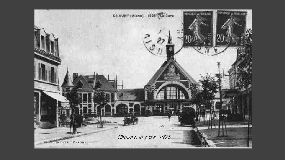 Chauny, la gare 1926 