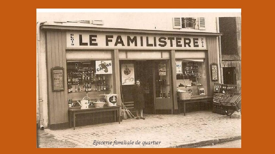 Epicerie familiale de quartier 