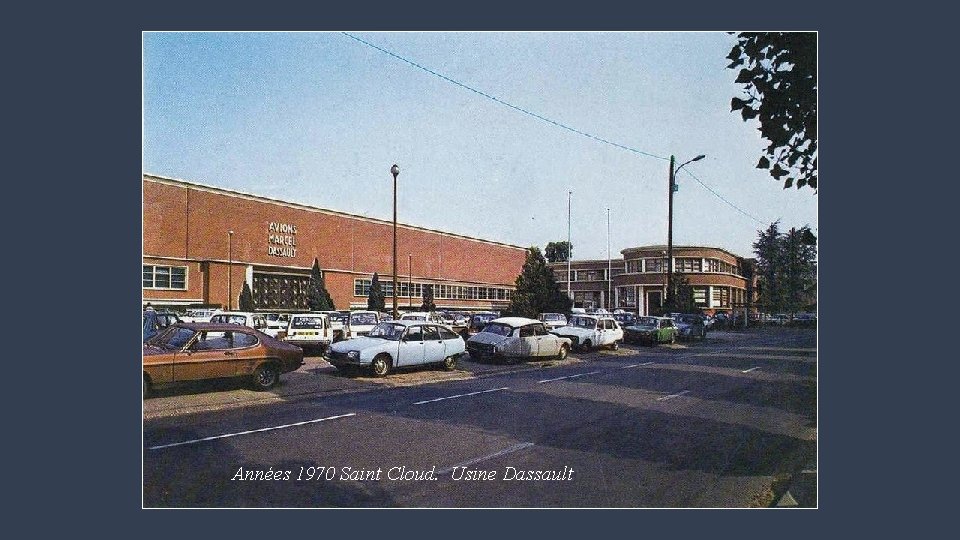 Années 1970 Saint Cloud. Usine Dassault 