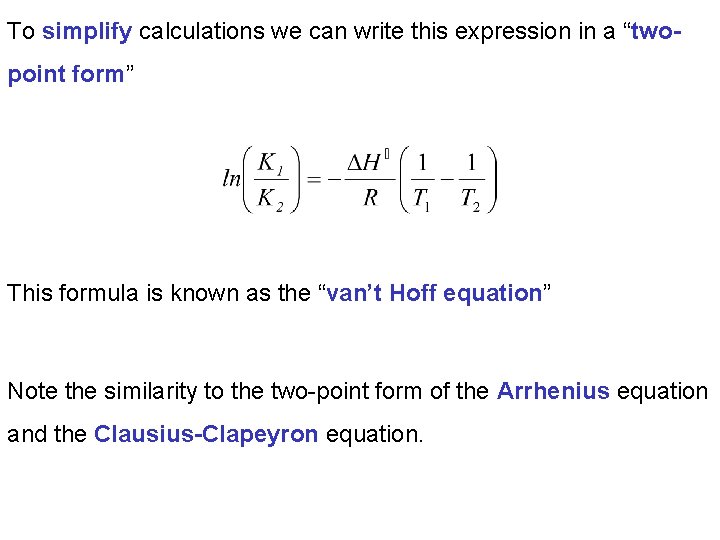 To simplify calculations we can write this expression in a “twopoint form” This formula