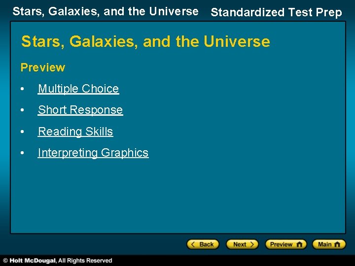 Stars, Galaxies, and the Universe Standardized Test Prep Stars, Galaxies, and the Universe Preview